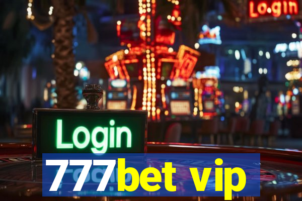 777bet vip